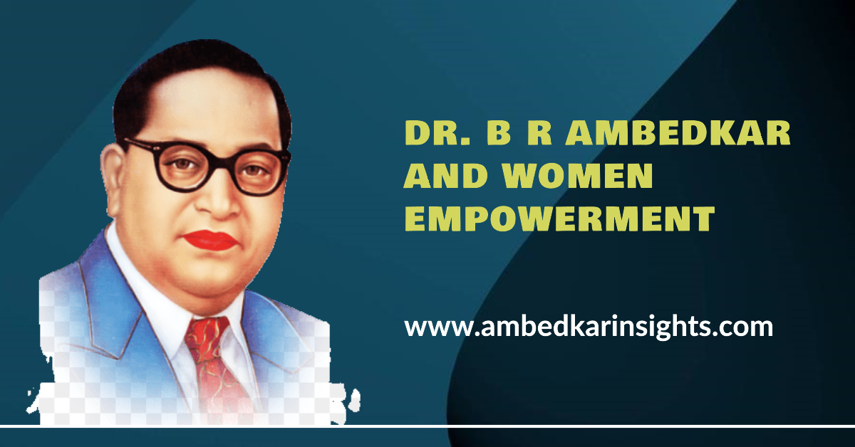 B R Ambedkar And Women Empowerment